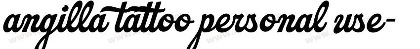 angilla tattoo personal use字体转换